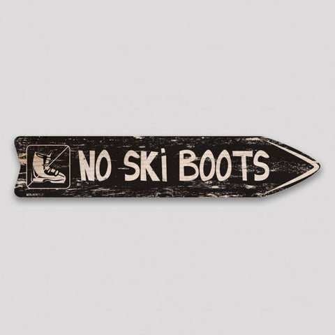 Wooden Arrow With No Ski Boots Sign